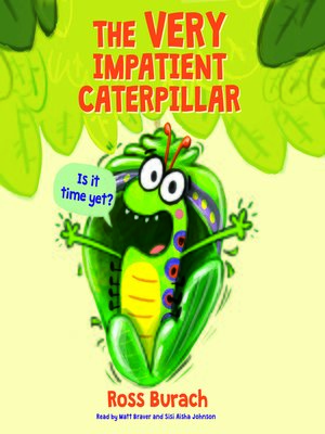cover image of Very Impatient Caterpillar